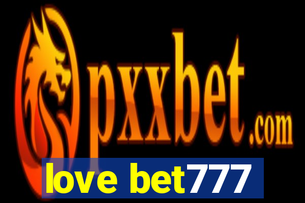 love bet777